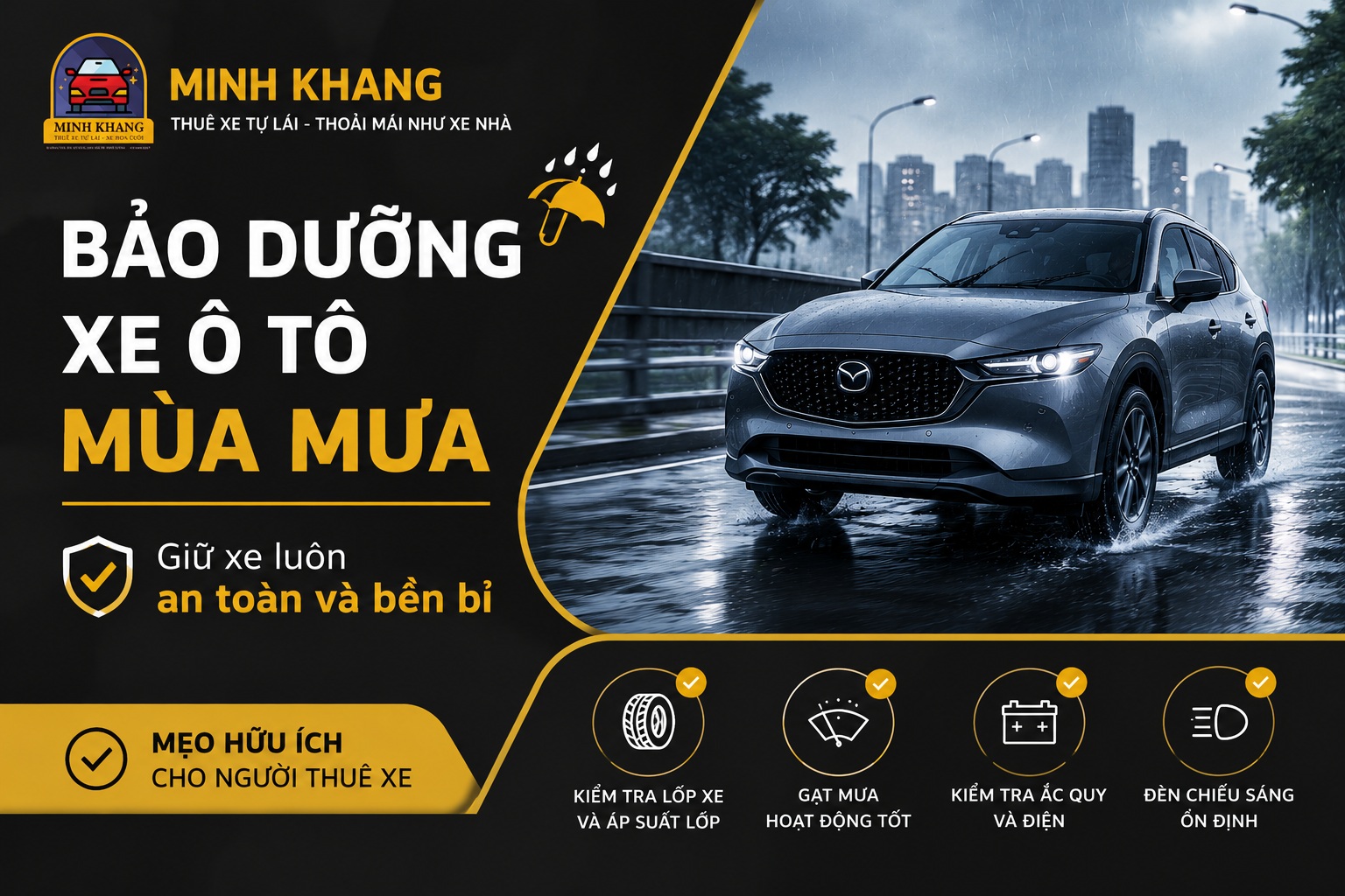 Bảo dưỡng xe ô tô mùa mưa, giữ xe luôn an toàn và bền bỉ